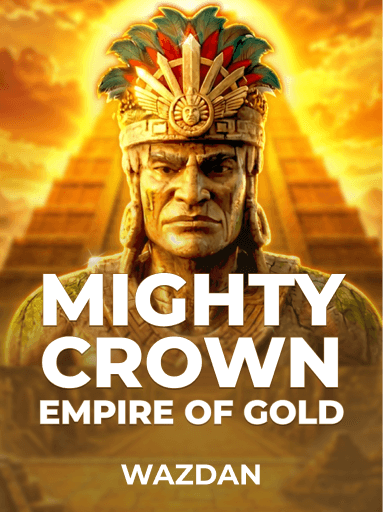 Mighty Crown: Empire of Gold