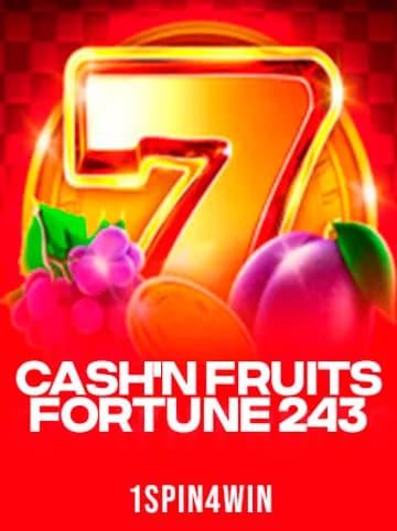 Play Cash'n Fruits Fortune 243 Slot by 1spin4win