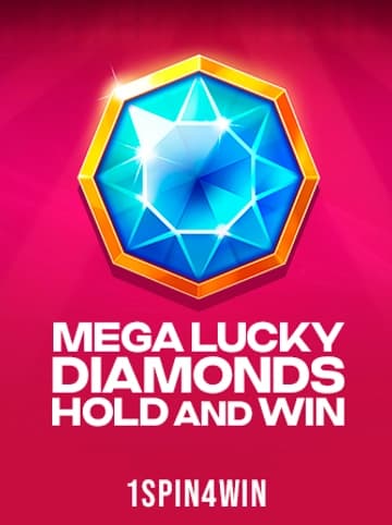 Play Mega Lucky Diamonds Hold And Win Slot by 1spin4win
