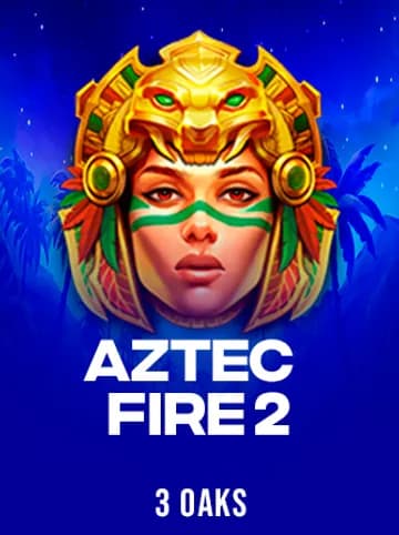Play Aztec Fire 2 Slot by 3 Oaks