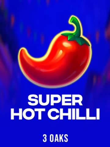 Play Super Hot Chilli Slot by 3 Oaks