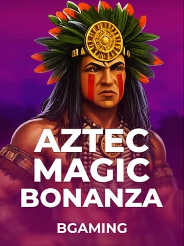 Играйте в слот Aztec Magic Bonanza от BGaming