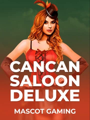 Play Cancan Saloon Deluxe Slot by Mascot Gaming