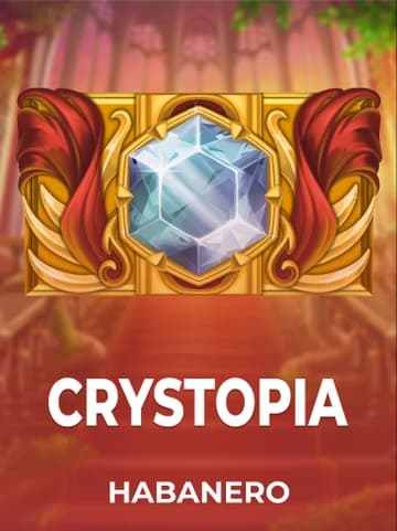 Play Crystopia Slot by Habanero