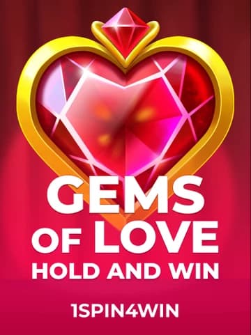 Play Gems Of Love Hold And Win Slot by 1spin4win