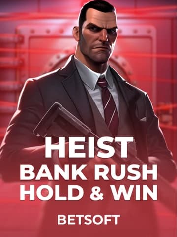 Play Heist: Bank Rush - Hold & Win Slot by Betsoft