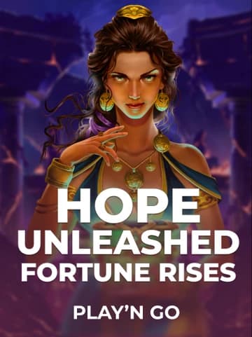 Play Hope Unleashed Fortune Rises Slot by Play'n Go