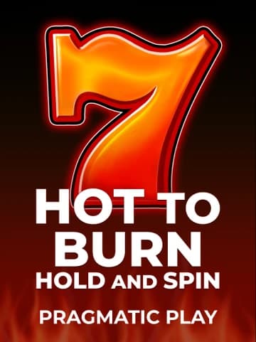 Play Hot to Burn Hold and Spin Slot by Pragmatic Play