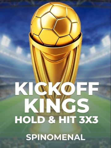 Play Kickoff Kings - Hold & Hit 3x3 Slot by Spinomenal