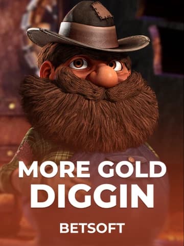 Play More Gold Diggin Slot by Betsoft