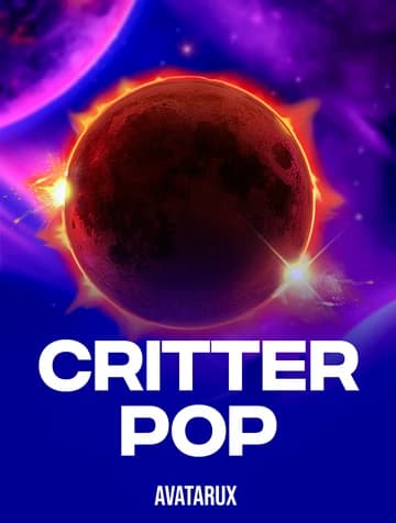 Play Critter Pop Slot by AvatarUX