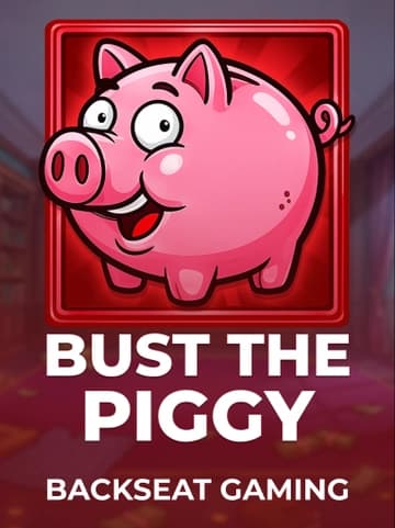 Jouez à la machine à sous Bust The Piggy de Backseat Gaming