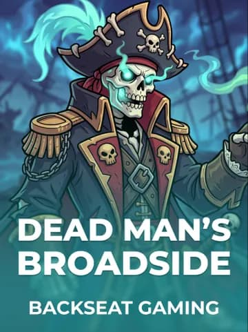 Play Dead Man's Broadside Slot by Backseat Gaming