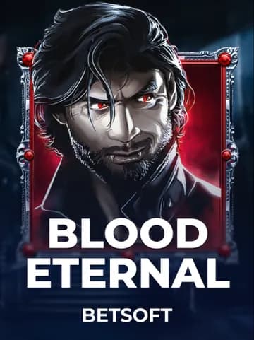 Play Blood Eternal Slot by Betsoft