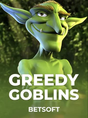 Play Greedy Goblins Slot by Betsoft