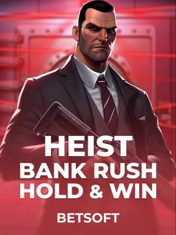 Play Heist: Bank Rush - Hold & Win Slot by Betsoft