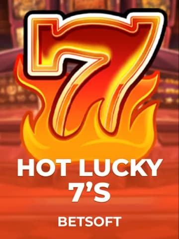Play Hot Lucky 7’s Slot by Betsoft