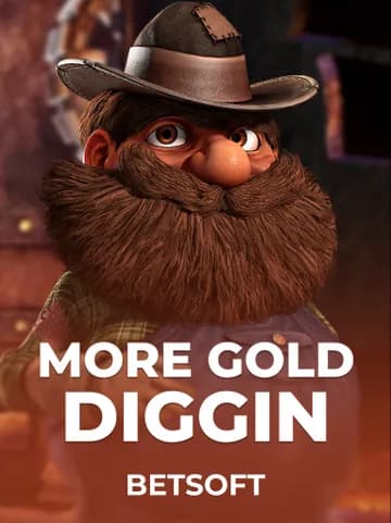 Play More Gold Diggin Slot by Betsoft