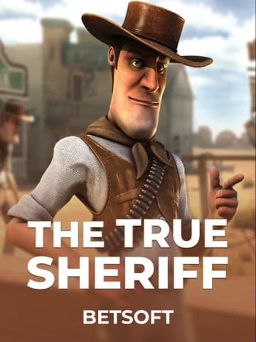 Jogue o Slot The True Sheriff por Betsoft
