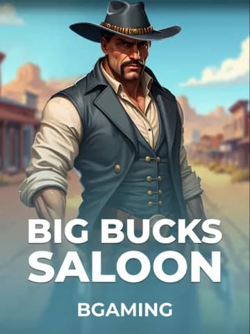 Play Big Bucks Saloon Slot by BGaming