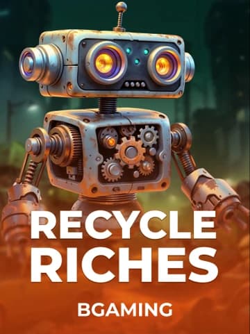 BGaming tarafından sunulan Recycle Riches Slot Oyununu Oyna
