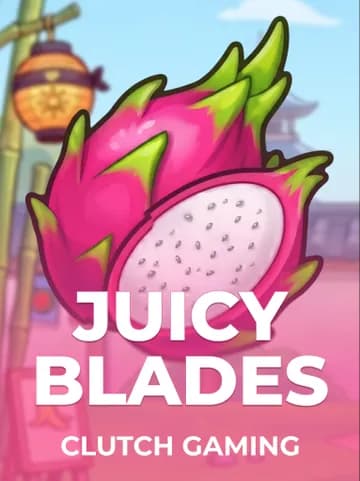 玩Clutch Gaming的Juicy Blades老虎机