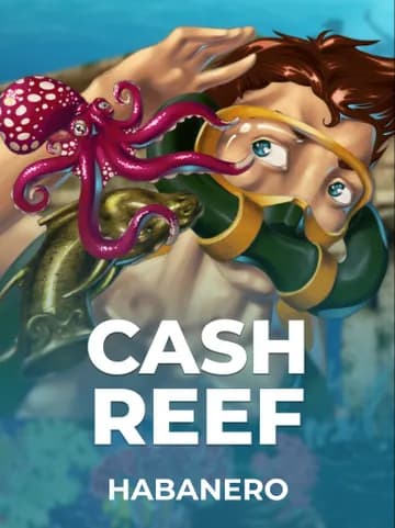 Play Cash Reef Slot by Habanero