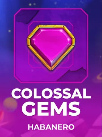 Play Colossal Gems Slot by Habanero