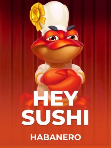 Play Hey Sushi Slot by Habanero