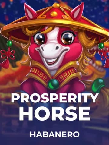 Play Prosperity Horse Slot by Habanero