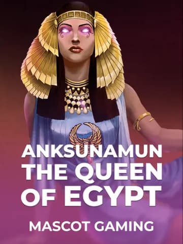 Play Anksunamun: the queen of Egypt Slot by Mascot Gaming