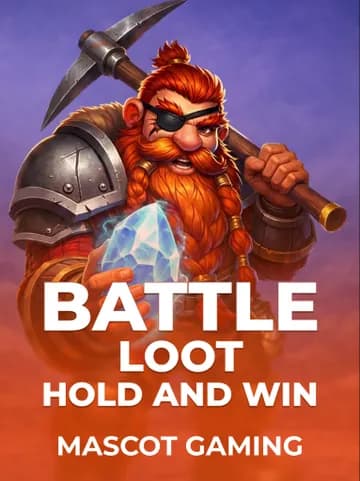 Play Battle Loot: Hold and Win Slot by Mascot Gaming