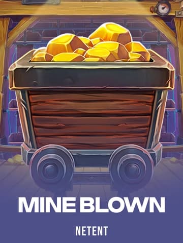 Play Mine Blown Slot by NetEnt