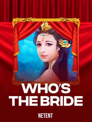 Play Who's the Bride Slot by NetEnt