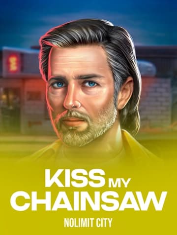 Jouez à la machine à sous Kiss My Chainsaw de Nolimit