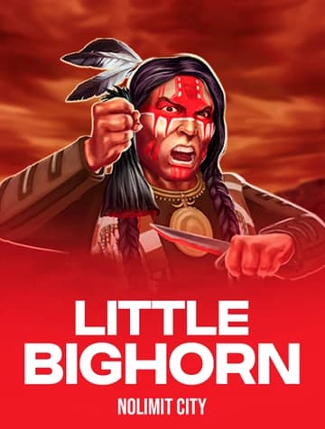 Jogue Little Bighorn da Nolimit
