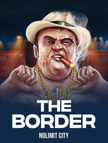 Play The Border Slot by Nolimit