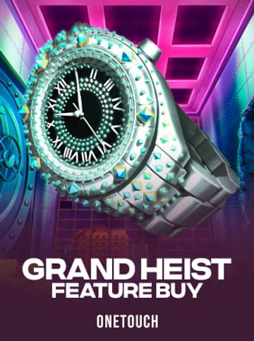 Play Grand Heist Feature Buy Slot by OneTouch
