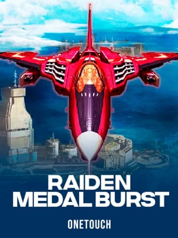 Play Raiden Medal Burst Slot by OneTouch
