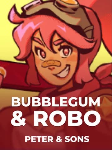 Play Bubblegum & Robo Slot by Peter & Sons