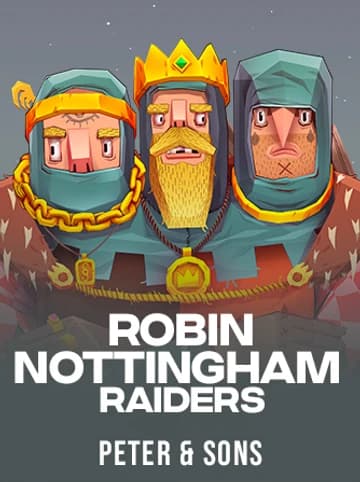 Jouez à la machine à sous Robin - Nottingham Raiders de Peter & Sons