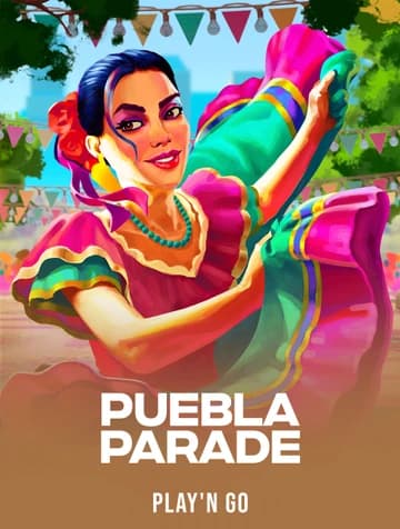 Jogue Puebla Parade da Play'n Go