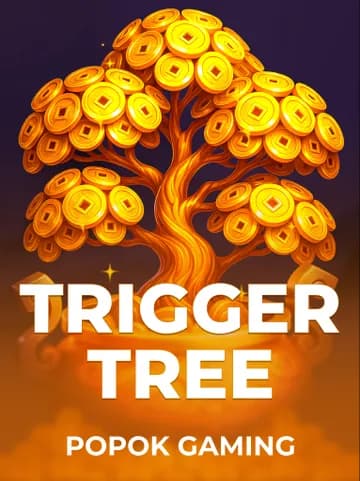 Trigger Tree