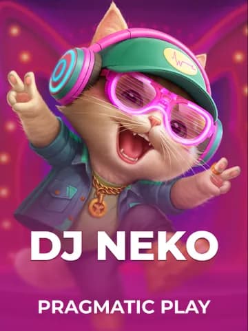 Play DJ Neko Slot by Pragmatic Play