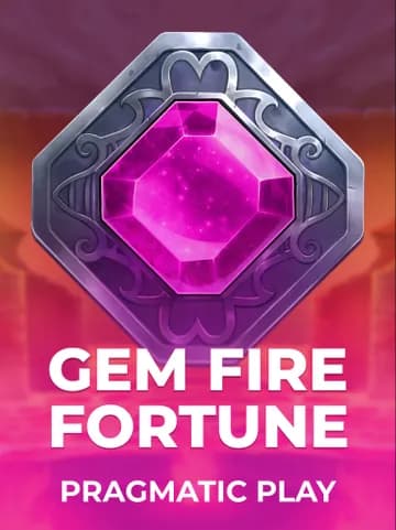 Play Gem Fire Fortune Slot by Pragmatic Play