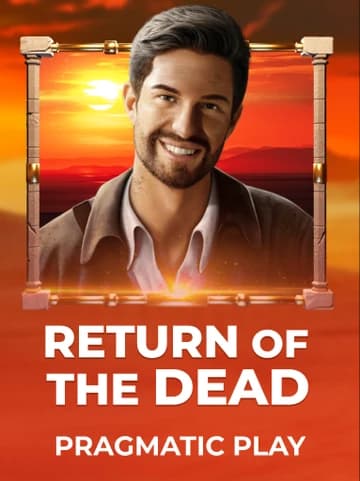 Jogue Return of the Dead da Pragmatic Play