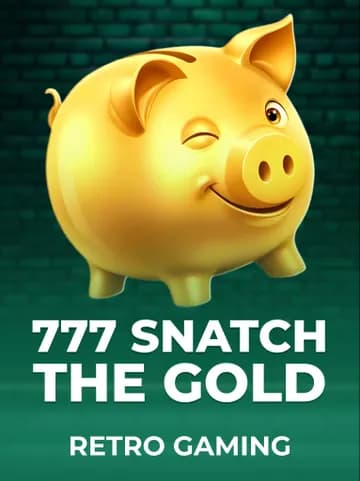 Play 777 - Snatch The Gold Slot by Retro Gaming