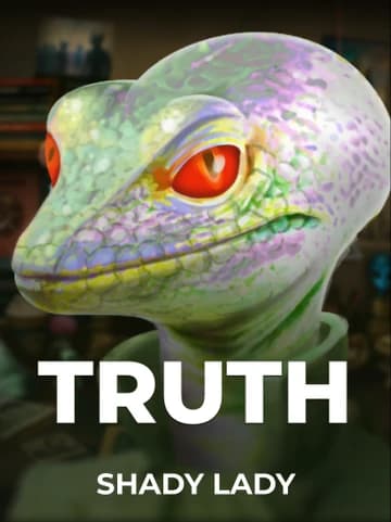 Jogue o Slot Truth por Shady Lady