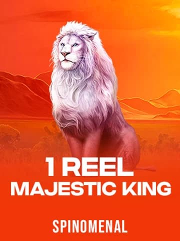Play 1 Reel Majestic King Slot by Spinomenal