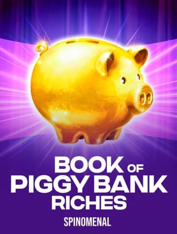 Spinomenal tarafından sunulan Book Of Piggy Bank - Riches Slot Oyununu Oyna